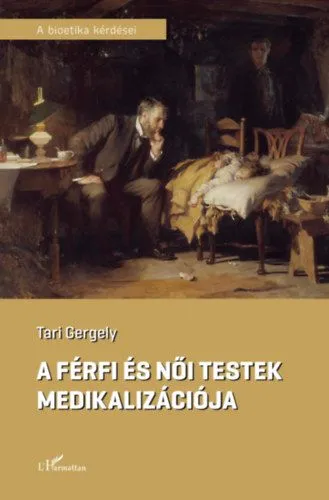 Olcsóbb A férfi és női testek medikalizációja