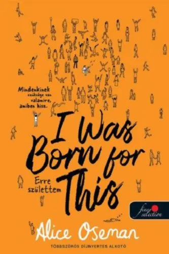 Szuper akció I Was Born For This - Erre születtem - britt borítóval