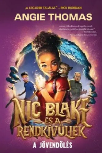 Nic Blake és a Rendkívüliek - A jövendölés Ne maradj le
