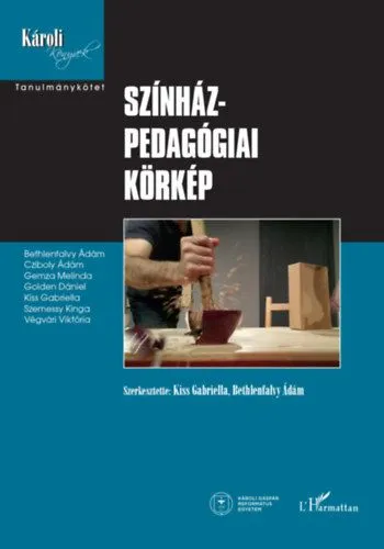 Színházpedagógiai körkép Kihagyhatatlan ajánlat