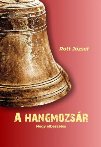 Vedd meg most A hangmozsár - Négy elbeszélés