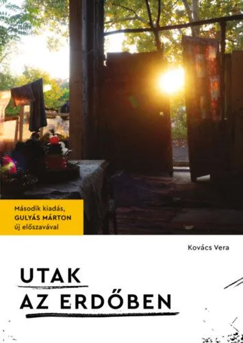 Vedd meg most Utak az erdőben