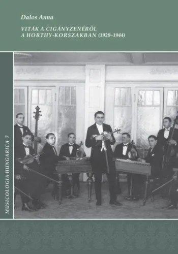 Viták a cigányzenéről a Horthy-korszakban (1920-1944) Árengedmény