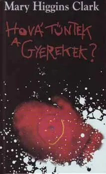 Utolsó esély Hová tűntek a gyerekek?