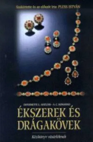Exkluzív ajánlat Ékszerek és drágakövek - Kézikönyv vásárlóknak