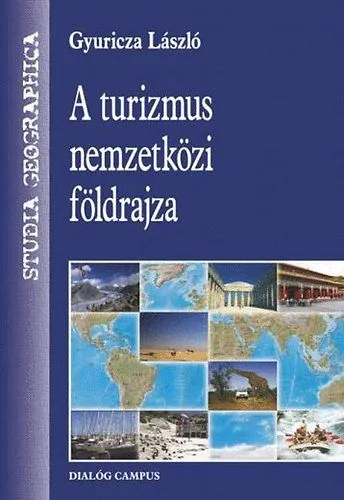 A turizmus nemzetközi földrajza Vedd meg online