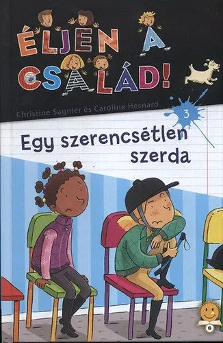 Éljen a család! 3. - Egy szerencsétlen szerda Kedvezmény