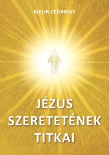 Ajánlat Jézus szeretetének titkai