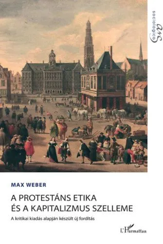 A protestáns etika és a kapitalizmus szelleme Outlet