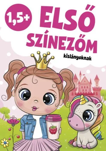 Vedd meg most Első színezőm - kislányoknak