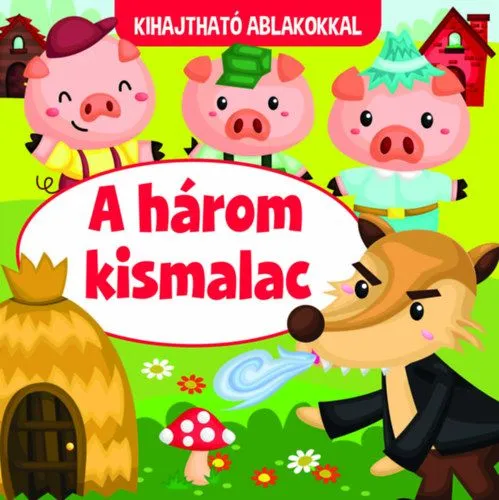 A három kismalac - Kihajtható ablakokkal Alacsony ár