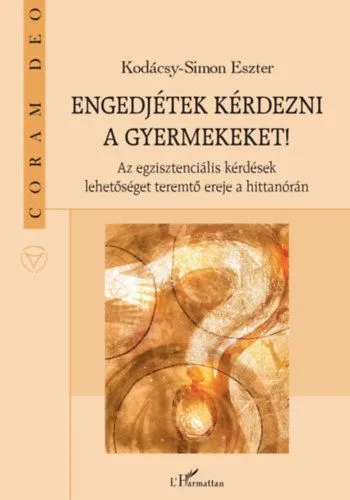 Engedjétek kérdezni a gyermekeket! Prémium