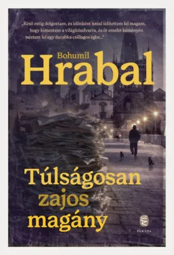 Túlságosan zajos magány Exkluzív ajánlat