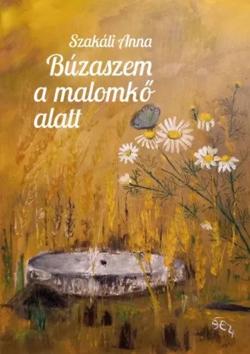 Kedvezmény Búzaszem a malomkő alatt