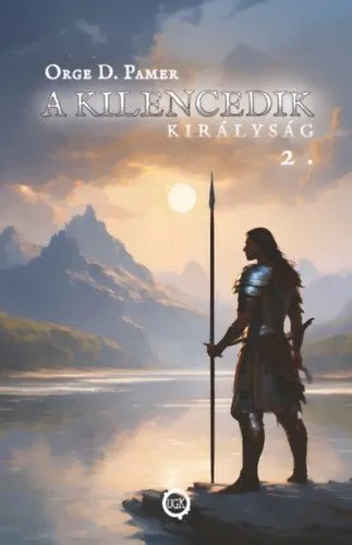 A kilencedik királyság 2. Utolsó esély