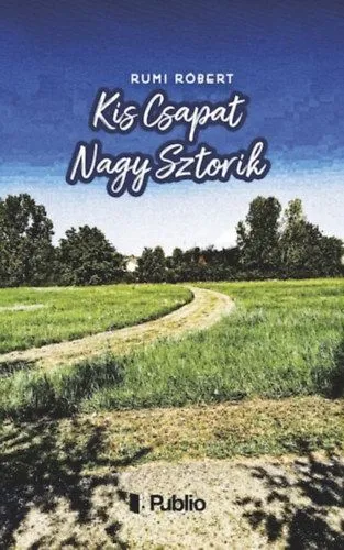 Kis Csapat Nagy Sztorik Bestseller