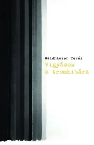 Vigyázok a trombitára Vedd meg online