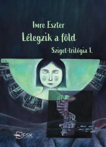 Expressz kézbesítés Lélegzik a föld - Sziget-trilógia 1.