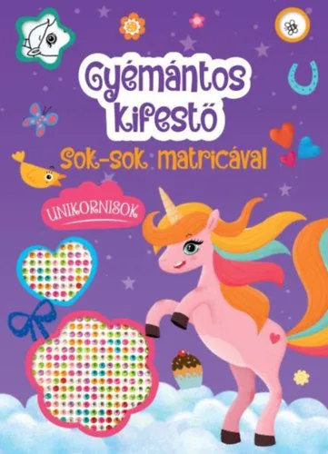 Csak ma Gyémántos kifestő - Unikornisok - Sok-sok matricával