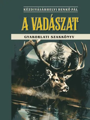 A vadászat - Gyakorlati szakkönyv Kiárusítás