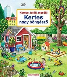 Kertes nagy böngésző - Keress, találj, mesélj! 26. Kiárusítás