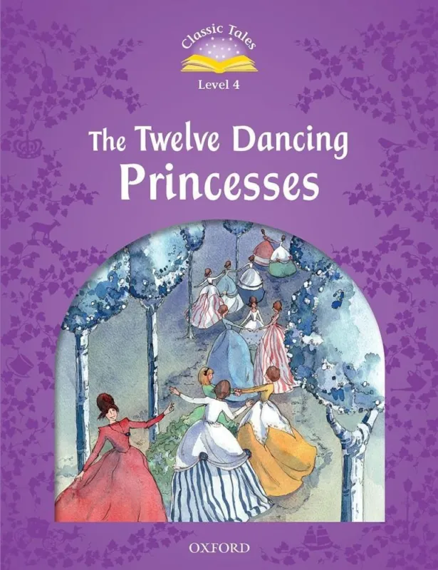 CLASSIC TALES 2ND ED. 4:TWELVE DANCING PRINCESSES Alacsony ár