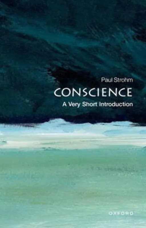 Kihagyhatatlan ajánlat CONSCIENCE (Very Short Introduction) (No. 273.)