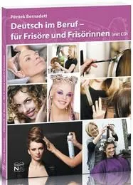 DEUTSCH IM BERUF- FÜR FRISÖRE UND FRISÖRINNEN MIT CD Árengedmény