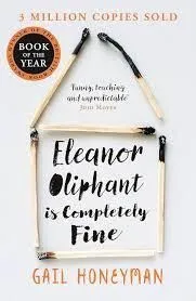 ELEANOR OLIPHANT IS COMPLETELY FINE - PB Ne maradj le