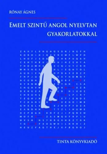Rendeld meg most EMELT SZINTŰ ANGOL NYELVTAN GYAKORLATOKKAL