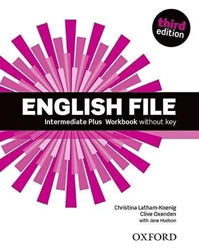 ENGLISH FILE 3E INTERMEDIATE PLUS WB W/O KEY (KULCS NÉLKÜL) Korlátozott ajánlat