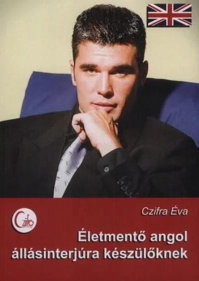 ÉLETMENTŐ ANGOL ÁLLÁSINTERJÚRA KÉSZÜLŐKNEK Gyors kiszállítás