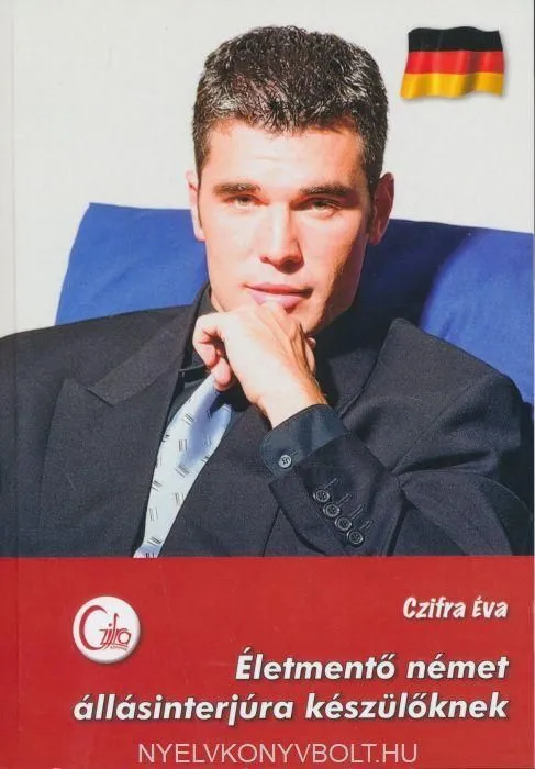 Olcsó ÉLETMENTŐ NÉMET ÁLLÁSINTERJÚRA KÉSZÜLŐKNEK