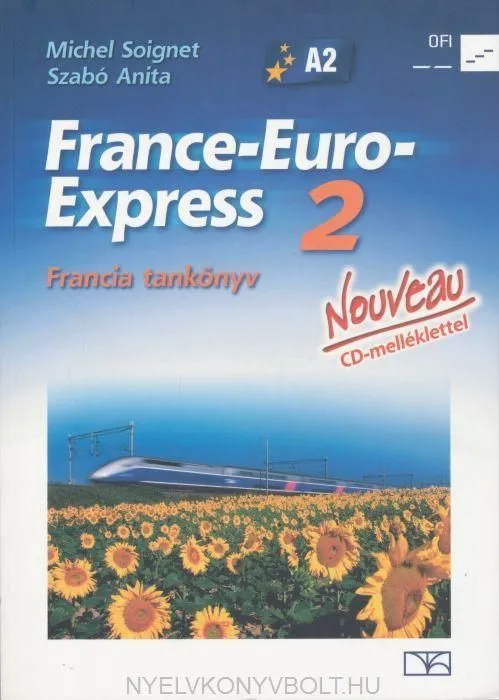 FRANCE-EURO-EXPRESS 2 TANKÖNYV +NAT Korlátozott ajánlat