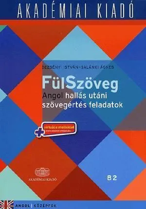 FÜLSZÖVEG (ANGOL HALLÁS UTÁNI SZÖVEGÉRTÉS) A2-B1+LETÖLTHETŐ Vedd meg most