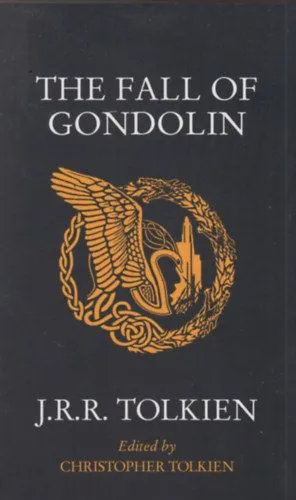 Legkelendőbb The Fall of Gondolin