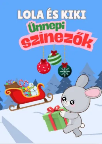 Lola és Kiki - Ünnepi szinezők Árengedmény