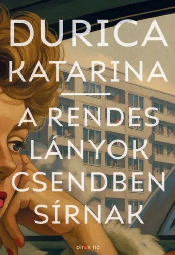 Outlet A rendes lányok csendben sírnak