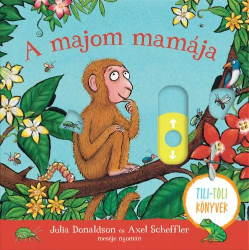 A majom mamája - Tili-toli könyv Utolsó esély