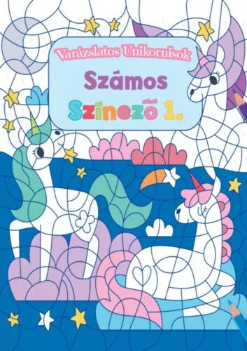 Legjobb ár Varázslatos unikornisok - Számos színező 1.