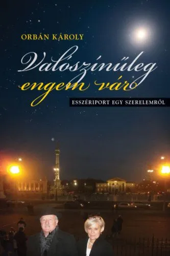 Valószínűleg engem vár - Esszériport egy szerelemről Biztonságos fizetés