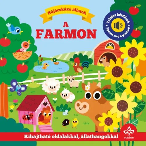 Kedvezményes ár Bújócskázó állatok a farmon - Találós kérdések kihajtható oldalakkal, állathangokkal - Nyomd meg a gombot!