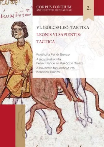 VI. (Bölcs) Leó: Taktika Különleges ajánlat