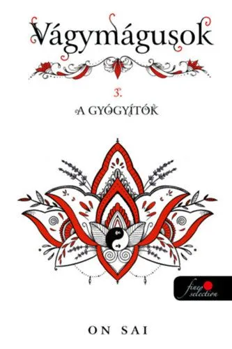 Vágymágusok 3. - A gyógyítók - (Különleges kiadás) Vedd meg most