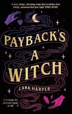Expressz szállítás Payback's a Witch (The Witches of Thistle Grove Book 1)