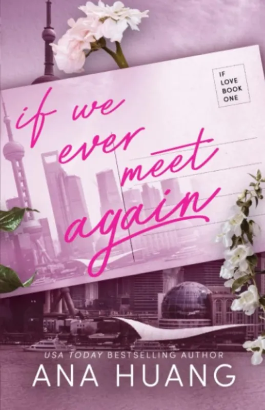 If We Ever Meet Again (If Love Series, Book 1) Rendeld meg most