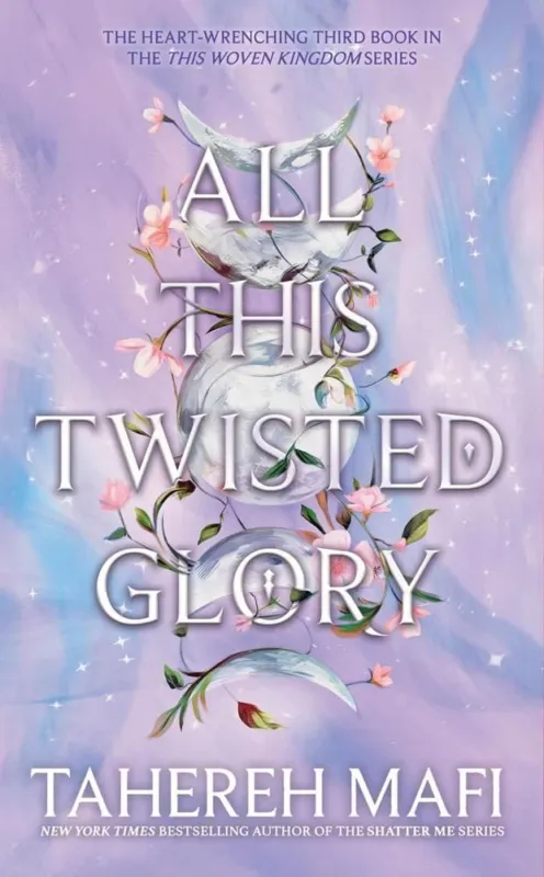 Kedvezmény All This Twisted Glory (This Woven Kingdom Series, Book 3)