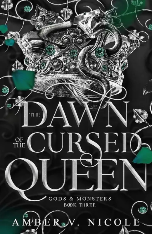 Árcsökkenés The Dawn of the Cursed Queen (Gods & Monsters Series, Book 3)