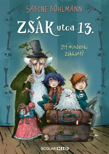 Szuper akció Itt mindenki zakkant? - Zsák utca 13.