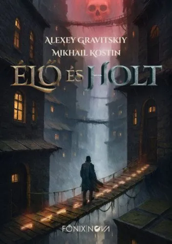 Nézd meg most Élő és holt